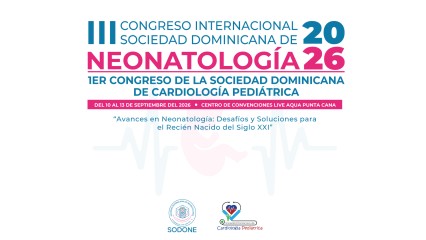 Iii Congreso Internacional Sociedad Dominicana De Neonatologia 2026 |1er Congreso De La Sociedad Dominicana De Cardiologia Pediatrica